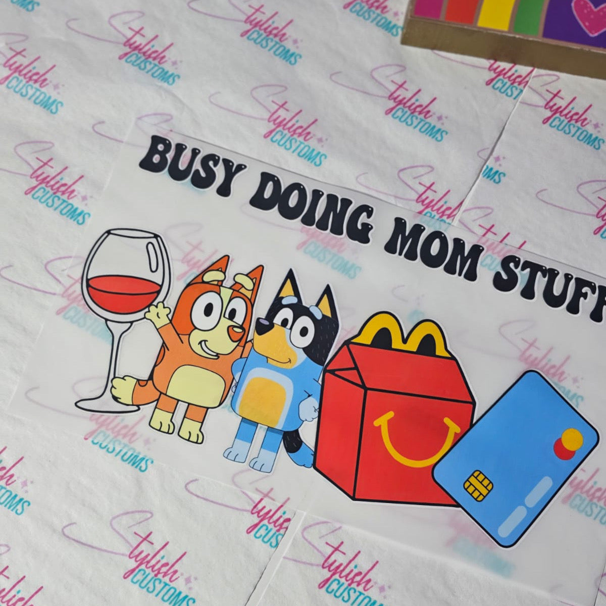 Busy Doing Mom Stuff Wine