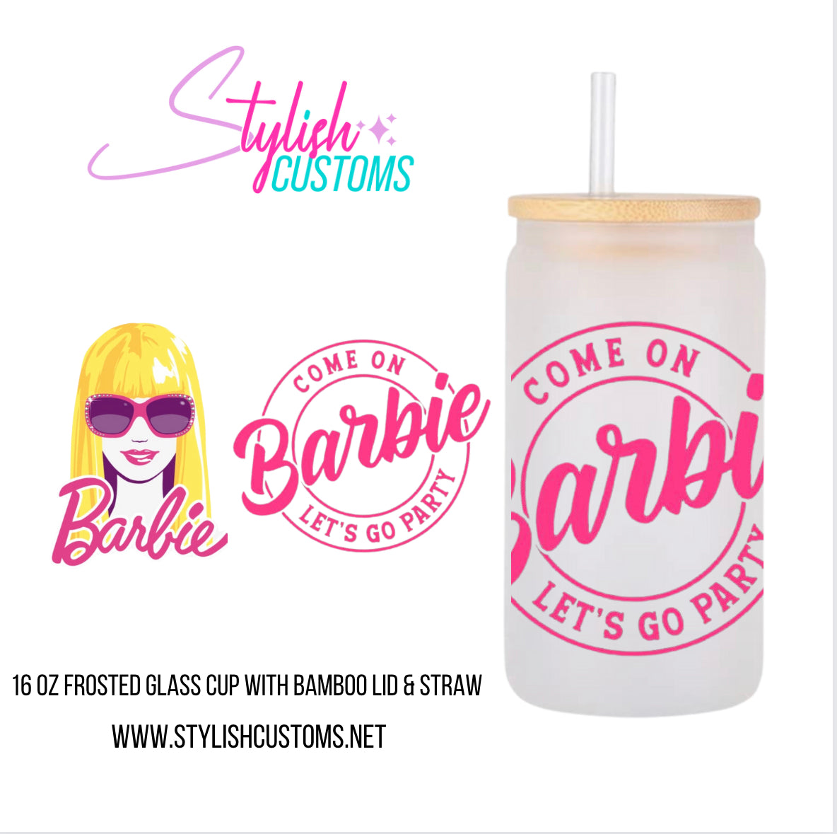 Come Barbie lets party Coffee 16oz glass cup
